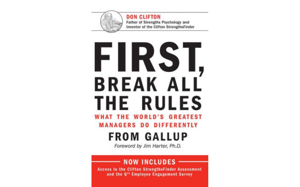 First, Break all the Rules - Marcus Buckingham and Curt Coffman [tóm tắt]