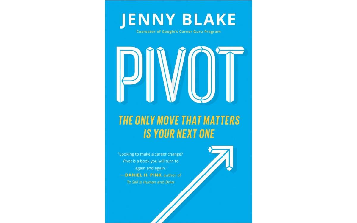 Pivot - Jenny Blake [Tóm tắt]